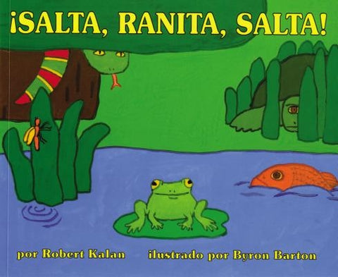 ¡Salta, Ranita, Salta!: Jump, Frog, Jump! (Spanish Edition) by Kalan, Robert