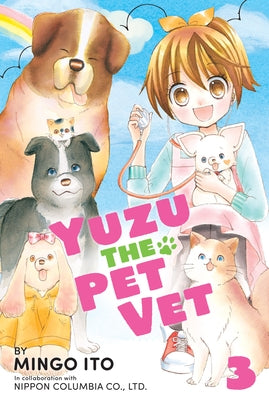 Yuzu the Pet Vet Volume 3 by Ito, Mingo