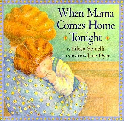 When Mama Comes Home Tonight by Spinelli, Eileen