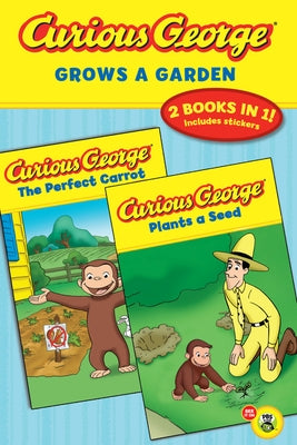 Curious George Grows a Garden (Cgtv Double Reader) by Rey, H. A.