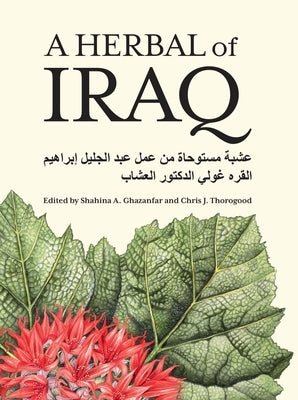 A Herbal of Iraq by Ghazanfar, Shahina A.