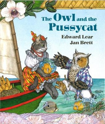 The Owl and the Pussycat by Lear, Edward