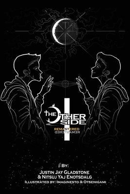 The Other Side I: Remastered by Gladstone, Justin Jay