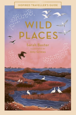 Wild Places by Baxter, Sarah