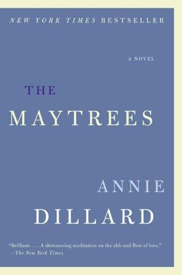 The Maytrees by Dillard, Annie