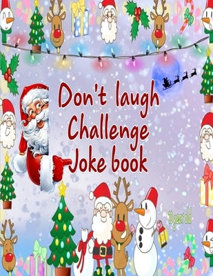 dont laugh challenge joke book 10 year old: The LOL interactive joke book competition game for kids, math exercises, and coloring pages by Style, Lilia