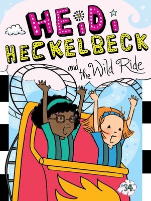 Heidi Heckelbeck and the Wild Ride by Coven, Wanda