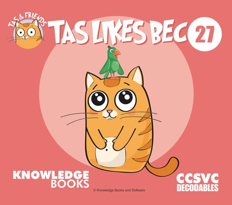Tas Likes Bec: Book 27 by Ricketts, William