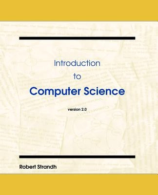 Introduction to Computer Science by Strandh, Robert