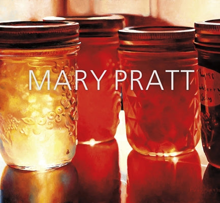 Mary Pratt by Eagan, Mireille