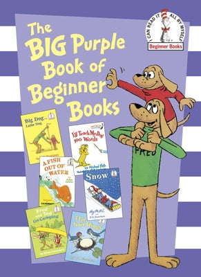 The Big Purple Book of Beginner Books by Eastman, P. D.