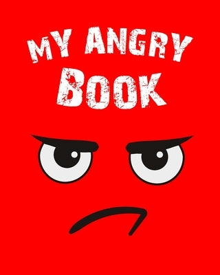 My Angry Book: Bunny and Book manage angry feeling by N, Nigora N.