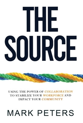 The SOURCE by Peters, Mark