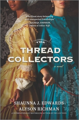 The Thread Collectors by J. Edwards, Shaunna