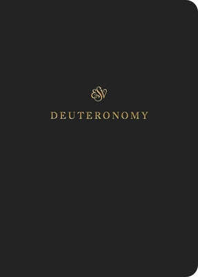 ESV Scripture Journal: Deuteronomy by 