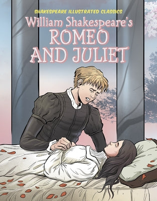 William Shakespeare's Romeo and Juliet by Dunn, Joeming