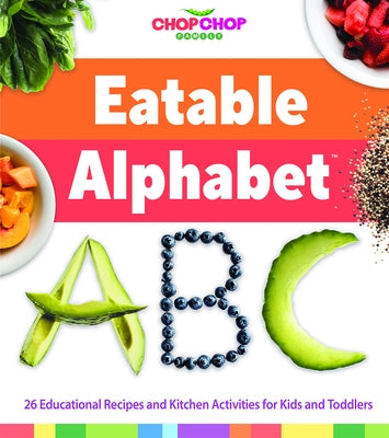 Chopchop Eatable Alphabet by Cottage Door Press