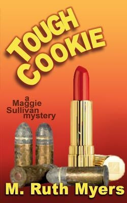 Tough Cookie by Myers, M. Ruth