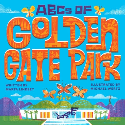 ABCs of Golden Gate Park by Lindsey, Marta