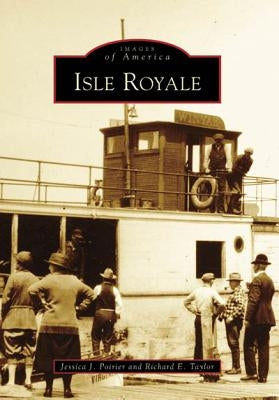 Isle Royale by Poirier, Jessica J.
