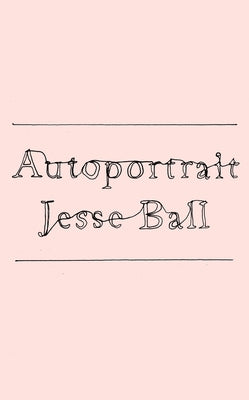 Autoportrait by Ball, Jesse