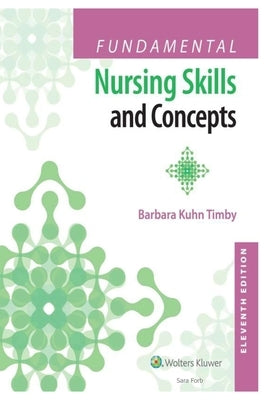 Fundamental Nursing Skills and Concepts by Forb, Sara