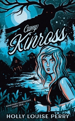 Camp Kinross by Perry, Holly Louise