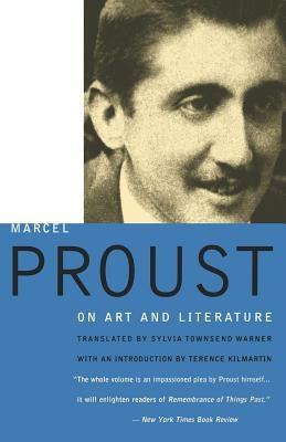 Proust on Art and Literature by Proust, Marcel