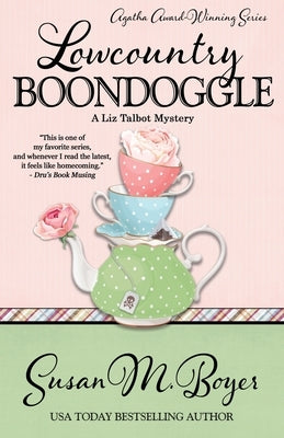 Lowcountry Boondoggle by Boyer, Susan M.