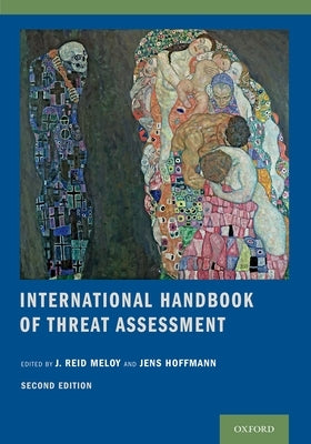 International Handbook of Threat Assessment 2nd Edition by Meloy, J. Reid