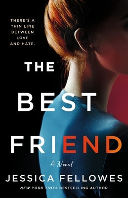 The Best Friend by Fellowes, Jessica