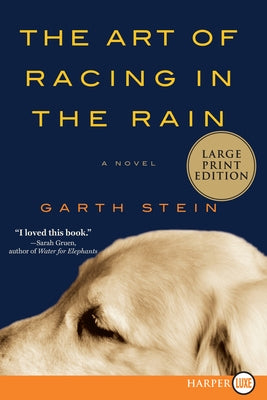 The Art of Racing in the Rain by Stein, Garth