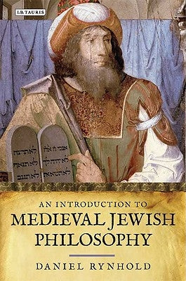An Introduction to Medieval Jewish Philosophy by Rynhold, Daniel