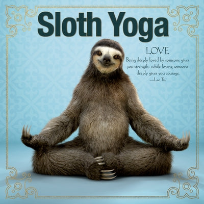 Sloth Yoga by Willow Creek Press