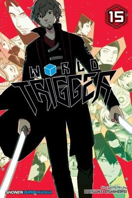 World Trigger, Vol. 15, 15 by Ashihara, Daisuke