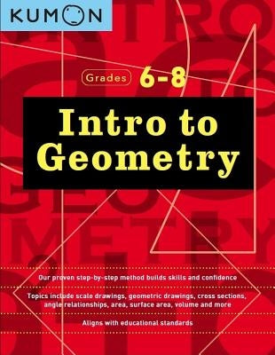 Grades 6-8 Intro to Geometry by Kumon