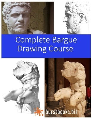 Complete Bargue Drawing Course by Thomas, Gareth