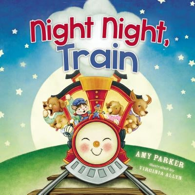 Night Night, Train by Parker, Amy