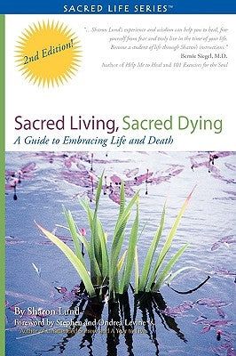 Sacred Living, Sacred Dying by Lund, Sharon Marie