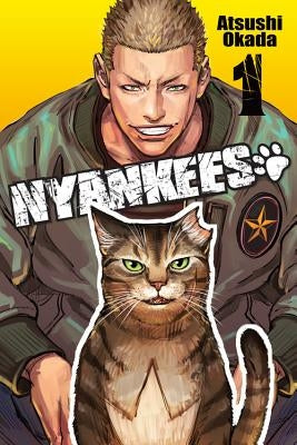 Nyankees, Vol. 1 by Okada, Atsushi