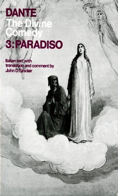 The Divine Comedy: Volume 3: Paradiso by Dante Alighieri