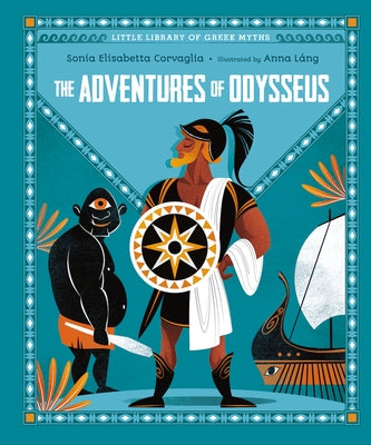 The Adventures of Odysseus by Corvaglia, Sonia Elisabetta