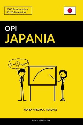 Opi Japania - Nopea / Helppo / Tehokas: 2000 Avainsanastoa by Languages, Pinhok