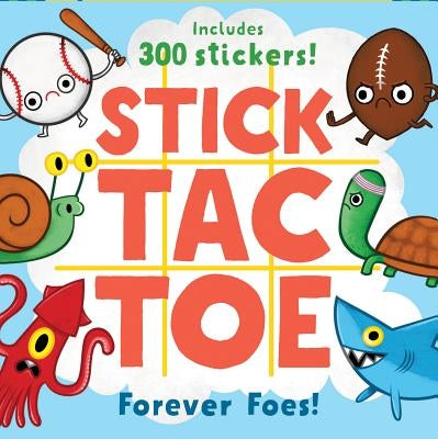 Stick Tac Toe: Forever Foes!: (Kids Games, Funny Games for Children) by Chronicle Books