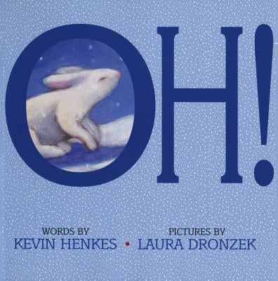Oh! by Henkes, Kevin