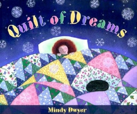 Quilt of Dreams by Dwyer, Mindy