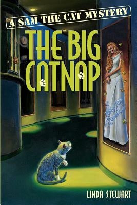 The Big Catnap by Stewart, Linda