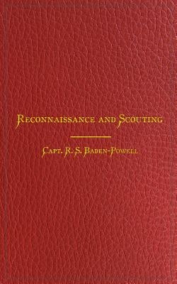 Reconnaissance and Scouting by Baden-Powell, R. S.