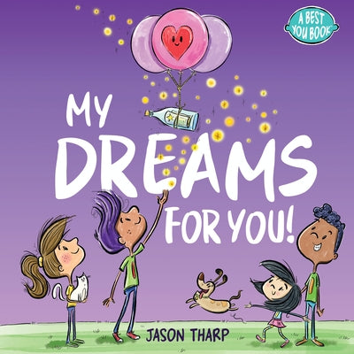 My Dreams for You! by Tharp, Jason