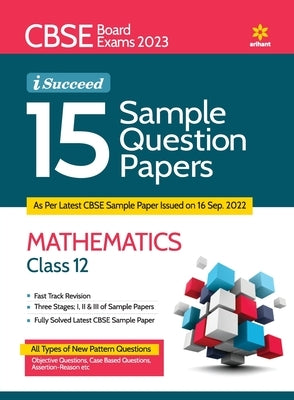 CBSE Board Exams 2023 I-Succeed 15 Sample Question Papers MATHEMATICS Class 12th by Prasad, Laxman